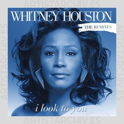 Whitney Houston - I Look To You - The Remixes