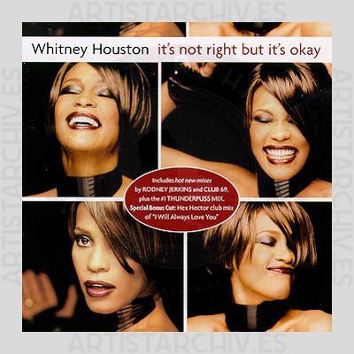 Whitney Houston - It's Not Right But It's Okay
