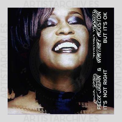 Felix Jaehn & Whitney Houston - It's Not Right But It's Okay