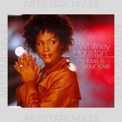 Whitney Houston - My Love Is Your Love