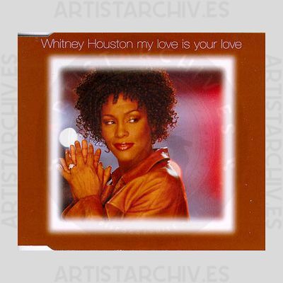 Whitney Houston - My Love Is Your Love