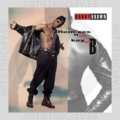Bobby Brown - Remixes In The Key Of B