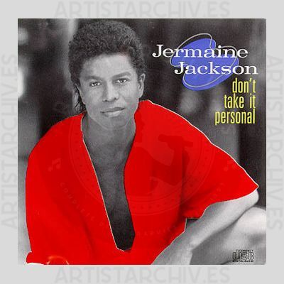 Jermaine Jackson - Don't Take It Personal
