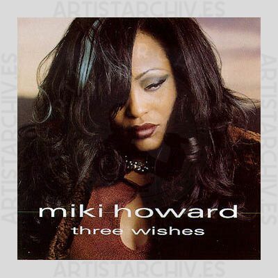 Miki Howard - Three Wishes