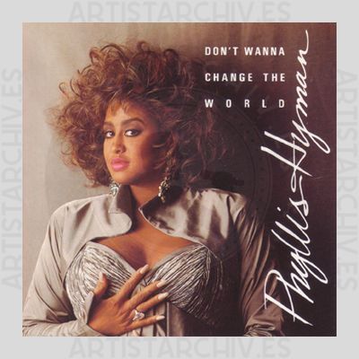 Phyllis Hyman - Don't Wanna Change The World
