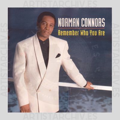 Norman Connors - Remember Who You Are