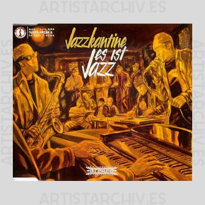 Jazzkantine - Es Ist Jazz