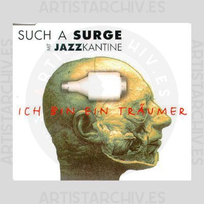 Such A Surge & Jazzkantine - Ich Bin Ein Träumer