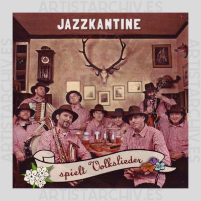 Jazzkantine - Spielt Volkslieder