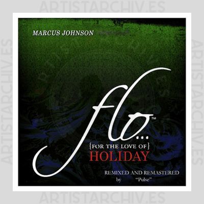 Marcus Johnson - For The Love Of - Holiday (Remixed & Remastered)