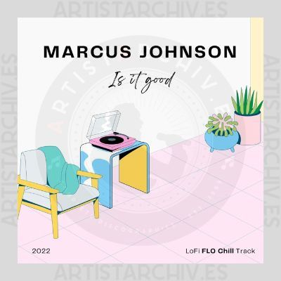 Marcus Johnson - Is It Good