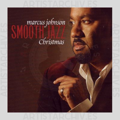 Marcus Johnson - Smooth Jazz Christmas