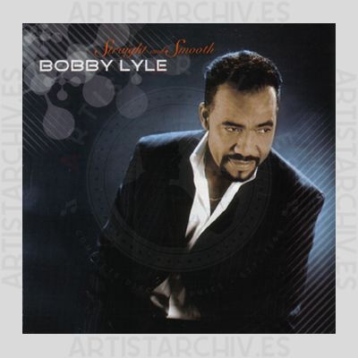 Bobby Lyle - Straight And Smooth