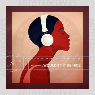 Marcus Johnson - Wouldn't It Be Nice - Chillhop Sessions, Vol. 1.3