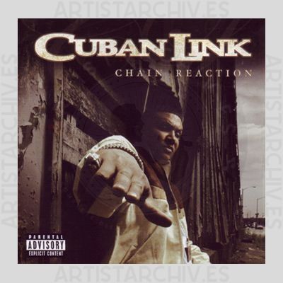 Cuban Link - Chain Reaction