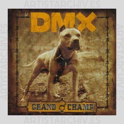 DMX - Grand Champ
