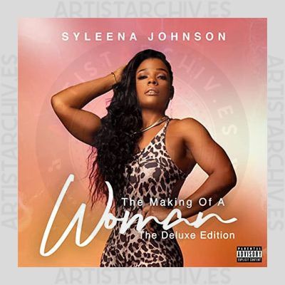 Syleena Johnson - The Making Of A Woman (The Deluxe Edition)