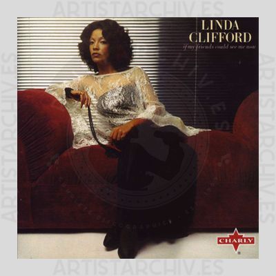 Linda Clifford - If My Friends Could See Me Now
