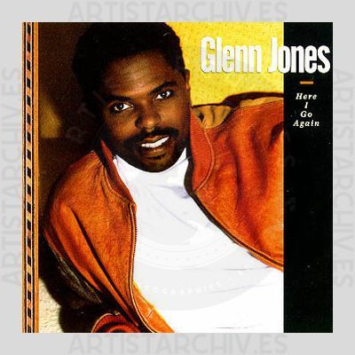 Glenn Jones - Here I Go Again