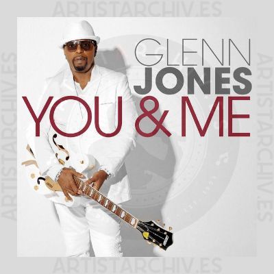 Glenn Jones - You & Me
