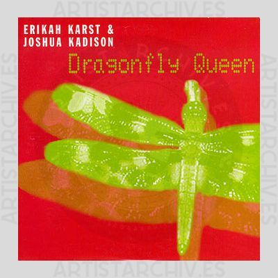 Erikah Karst & Joshua Kadison - Dragonfly Queen