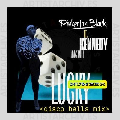 Pinkerton Black feat. Kennedy Administration - Lucky Number (Disco Balls Mix)
