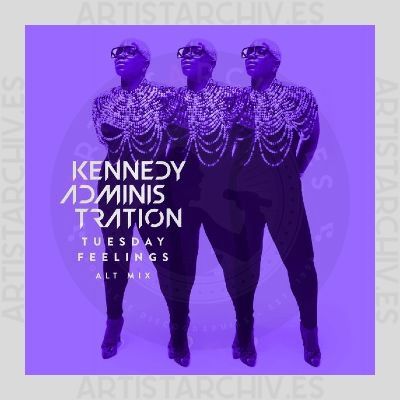Kennedy Administration - Tuesday Feelings (Alt Mix)