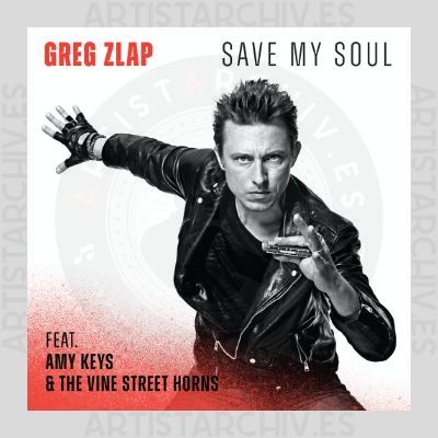 Greg Zlap - Save My Soul