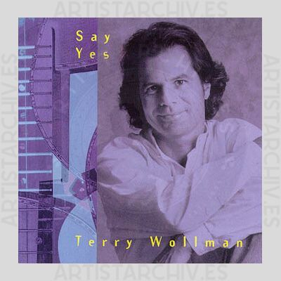 Terry Wollman - Say Yes