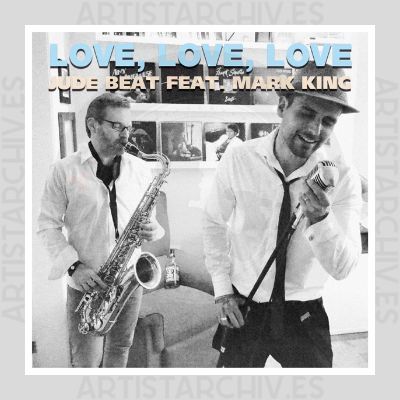 Jude Beat feat. Mark King - Love, Love, Love