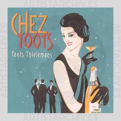 Toots Thielemans - Chez Toots