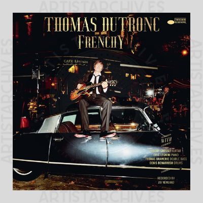 Thomas Dutronc - Frenchy
