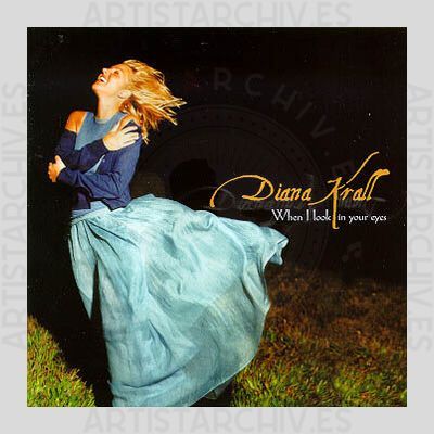 Diana Krall - When I Look In Your Eyes