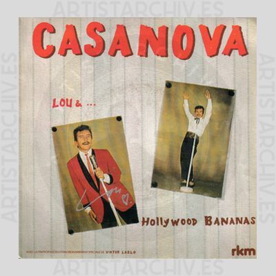 Lou & The Hollywood Bananas - Casanova
