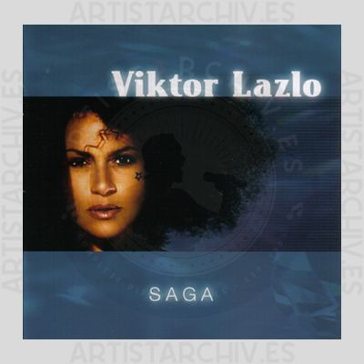 Viktor Lazlo - Saga