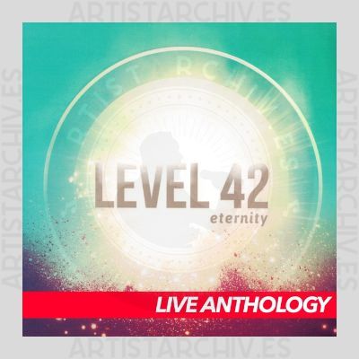 Level 42 - Eternity Tour 2018