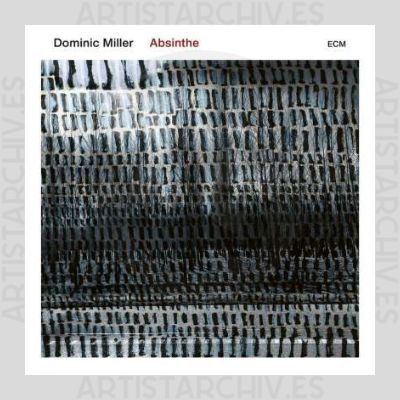 Dominic Miller - Absinthe
