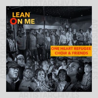 One Heart Refugee Choir & Friends - Lean On Me