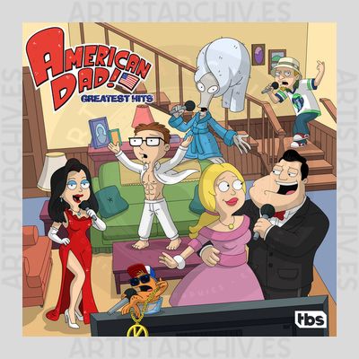 American Dad! Cast - American Dad! Greatest Hits