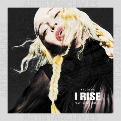 Madonna - I Rise (Tracy Young Remixes)