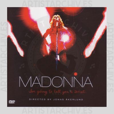 Madonna - I'm Going To Tell You A Secret