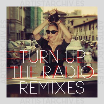 Madonna - Turn Up The Radio
