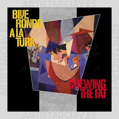 Blue Rondo A La Turk - Chewing The Fat