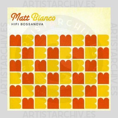 Matt Bianco - Hifi Bossanova