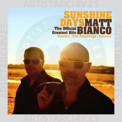 Matt Bianco - Sunshine Days - The Official Greatest Hits