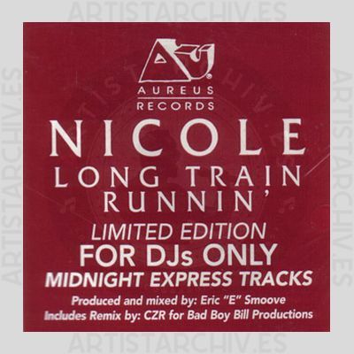 Nicole - Long Train Runnin' (Without Love)