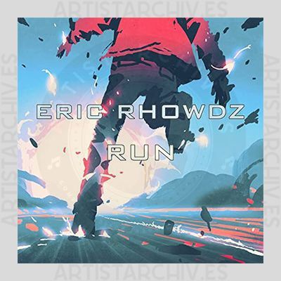 Eric Rhowdz - Run
