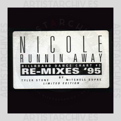 Nicole - Runnin' Away - Re-Mixes