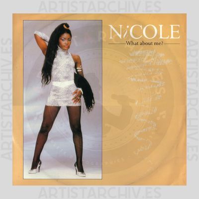 Nicole - What About Me?