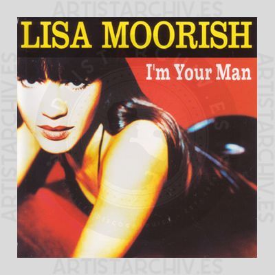 Lisa Moorish - I'm Your Man